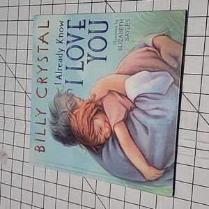 Billy‎ Crystal's I Already Know I Love You Book Children's EUC